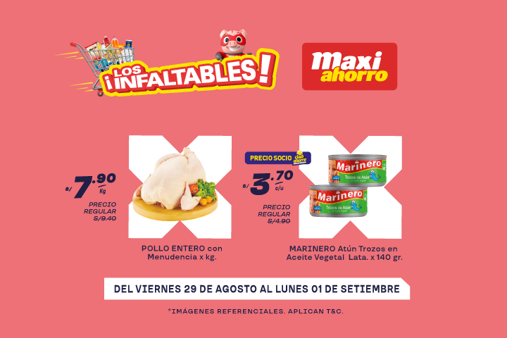¡LOS INFALTABLES MAXIAHORRO! DEL 29 DE AGOSTO AL 01 DE SETIEMBRE.